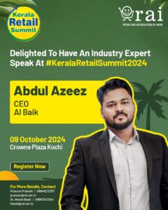 Read more about the article ALBAIK® CEO Abdul Azeez to Speak at Kerala Retail Summit 2024!